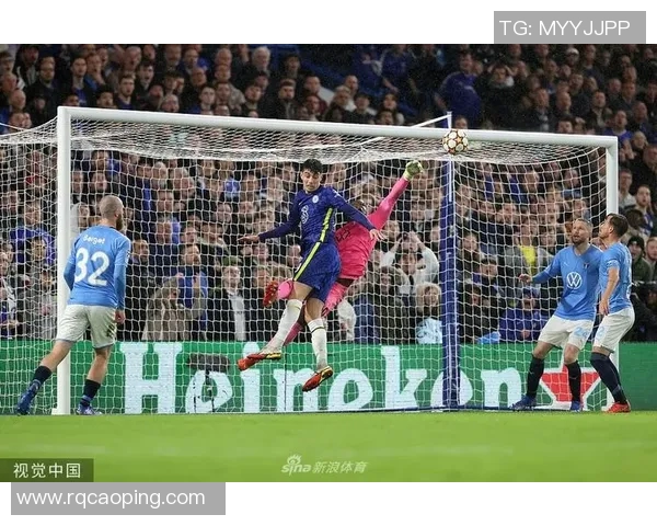 切尔西对阵马尔默精彩直播全程回顾与赛后分析 切尔西对阵马尔默精彩直播全程回顾与赛后分析